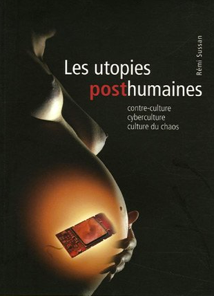 Utopies posthumaines, Sussan